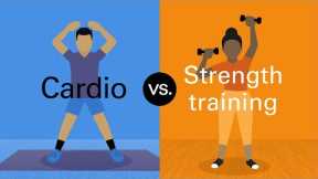 Cardio vs. strength training: What you need to know