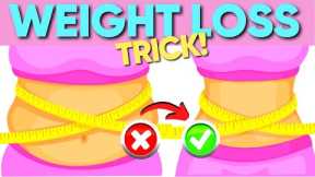 Lose Weight Fast With This Shockingly Effective Trick! It's Easier Than You Think