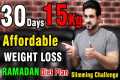 15Kgs Low Budget Ramadan Weight Loss