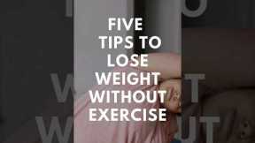 How to lose weight without exercise #shorts #viral