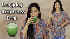 Lose Weight Everyday without Exercise/Easy Weight Loss Drink/No Belly Fat   - Ghazal Siddique
