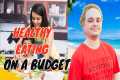 5 Simple Tips for Eating Healthy on a 