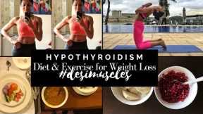 Thyroid Workout & Diet Tips |How to lose weight quickly with Hypothyroidism
