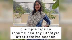 How to resume healthy lifestyle after festive season? #shorts by GunjanShouts