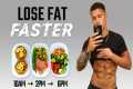 The Best Meal Plan To Lose Fat Faster 
