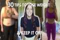 30 TIPS TO LOSE WEIGHT AND KEEP IT