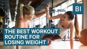Best Workout Routine For Losing Weight, According To Exercise Experts