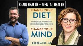 Best Diet to Improve Mental Health with Dr. Georgia Ede