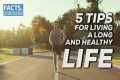 5 Tips for Living a Long and Healthy