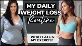 My 30kg Routine To Lose Weight - What I Ate In A Day, Workout Routine & Staying Motivated