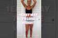 1 EASY Way To Lose Weight NO