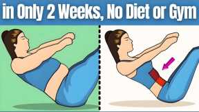 10 Science-Backed Ways to Lose Weight Fat in Just 2 Weeks (No Gym!)