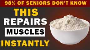 Over 60: This One Food REVERSES Muscle Loss in Seniors