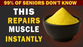 Over 60? This one Food reverses Muscle loss in Seniors