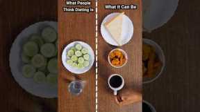 What people think dieting is Vs what it can be! #fitness #health #diet