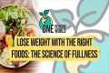 Lose Weight With the Right Foods: The 