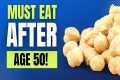 Top 10 Foods To Eat After 50