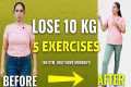 Lose 10kg FAST with 5 HOME Exercises