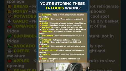 12 Common Foods You’re Storing Wrong (Fix This!)