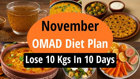 Lose Weight Fast This November | OMAD Diet Plan | Lose 10 Kgs In 10 Days || Eat more Lose more