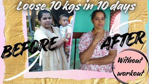 How to loose 10 kg in 10 days? |Healthy diet plan | My realtime experience| GET FIT WITH MAHA