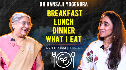 The Perfect Diet For Healthy Living | Dr Hansa Yogendra @theyogainstituteofficial