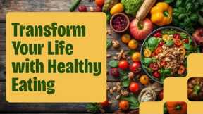 Top 10 Nutrition Tips for Healthy Living”