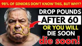 AFTER 50: Forget EVERYTHING You Know About DIETING | Senior Health Tips