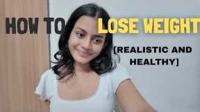 the REAL way to lose weight (no starving)