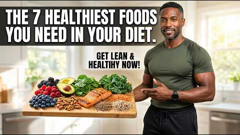 The 7 Healthiest Foods You Need in Your Diet | Healthy Daily Life