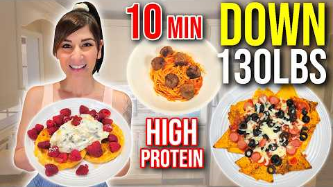 I Lost 130 LBS Eating These LAZY 10-Minute High Protein Meals
