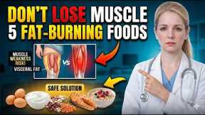 Seniors Over 60 Top 5 Fat Burning Foods for Safe Weight Loss