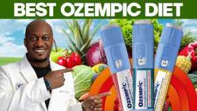 The BEST Ozempic Diet Plan (What to Eat for MAX Weight Loss!)