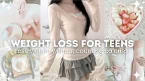 How to Lose Weight and Belly fat as a Teen 💗 No Dieting, Just Habits!