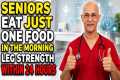 Seniors: Eat THIS Every Morning to