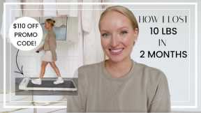 5 Simple Steps to Lose Weight + WalkingPad Review and Promo Code!