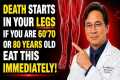 Over 60: Your Legs Weaken First! Eat