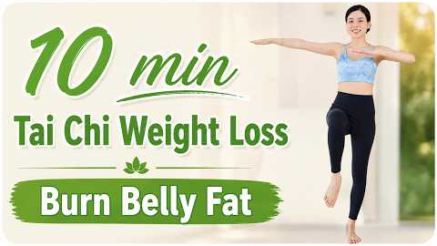 10-Min Tai Chi for Weight Loss & Anti-Aging - Burn Belly Fat and Feel 10 Years Younger After 50