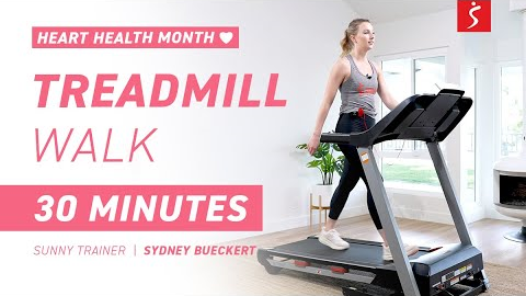 Heart Health Month Series: Treadmill Walk - Easy to Follow Along | 30 Minutes