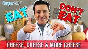 The Best Cheeses To Improve Diabetes & Lose Weight!
