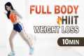 10 MIN FULL BODY HIIT FOR WEIGHT LOSS 