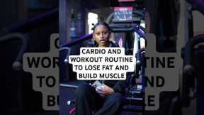 Cardio and workout routine to lose fat and build muscle #gym #fitness #wilsoncoaching