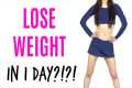 How to LOSE WEIGHT in 1 DAY?!