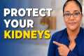 How to Keep Your Kidneys Healthy: