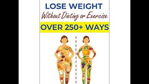 How to Lose Weight Without Dieting or Exercise. Over 250 Ways Audiobook by Dr. Ernesto Martinez