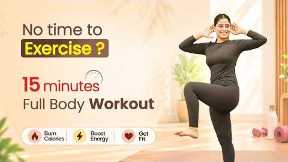 15 Min Full Body Workout at Home | Weight Loss &amp; Fat Burn Exercise for Beginners