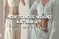 How to Lose Weight Naturally 💗 Safe